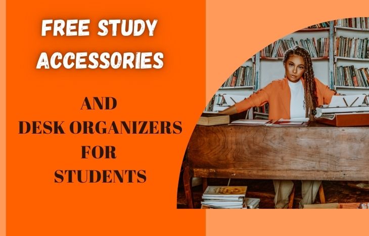 Free Study Accessories and Desk Organizers for Students