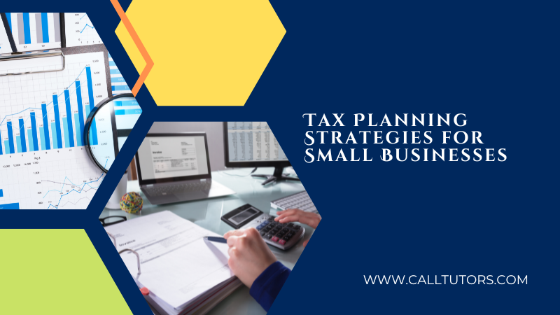 Tax Planning Strategies for Small Businesses