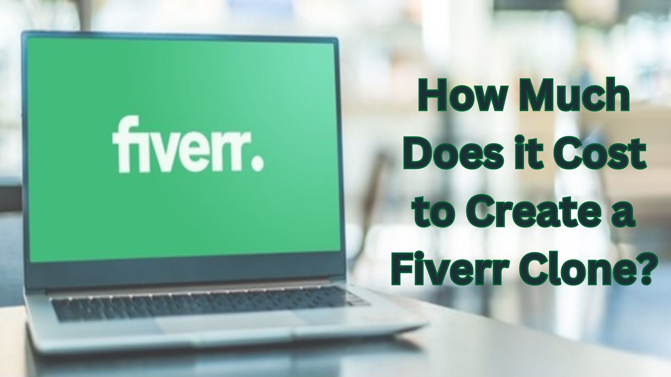 How Much Does it Cost to Create a Fiverr Clone?