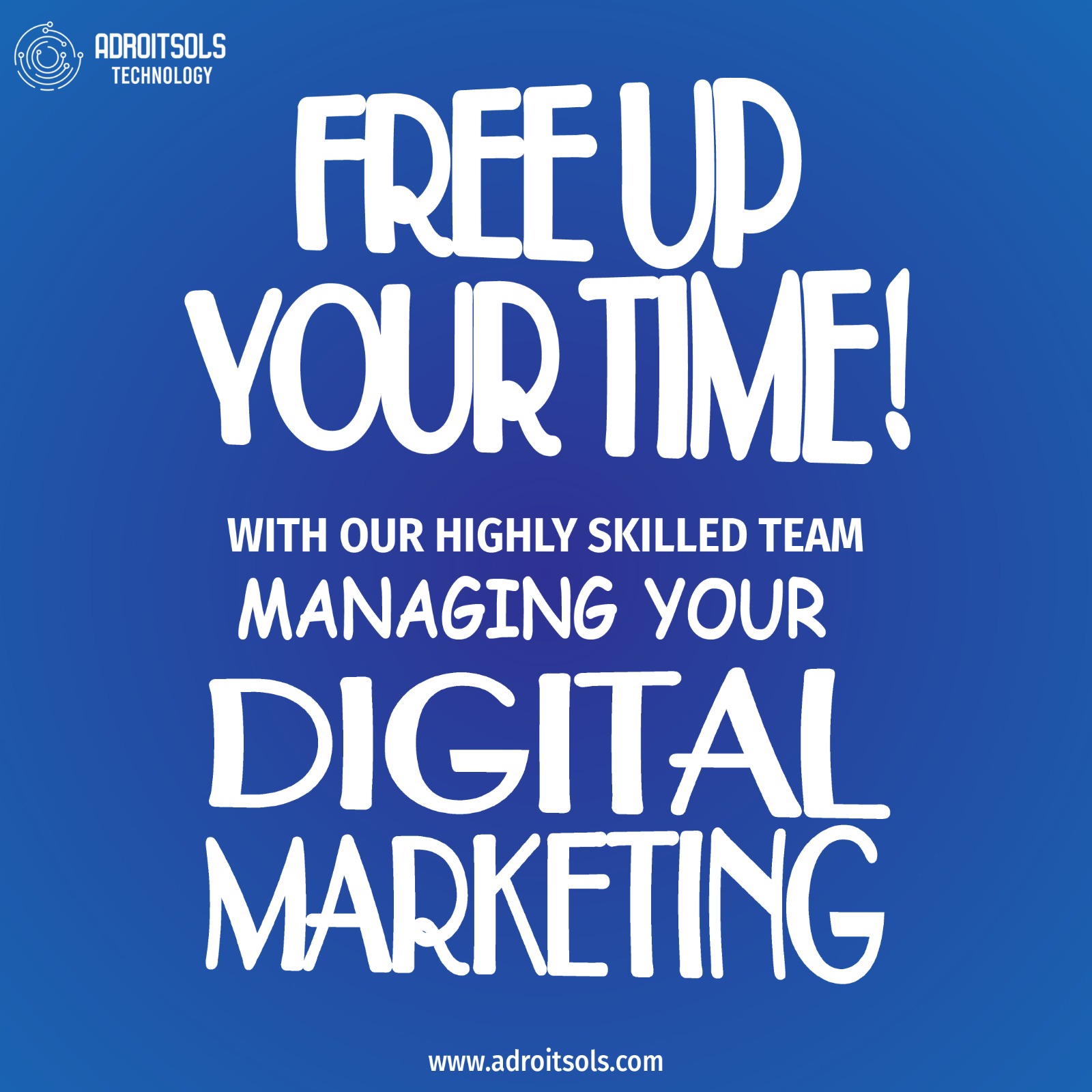 Digital Marketing - Adroitsols Technology