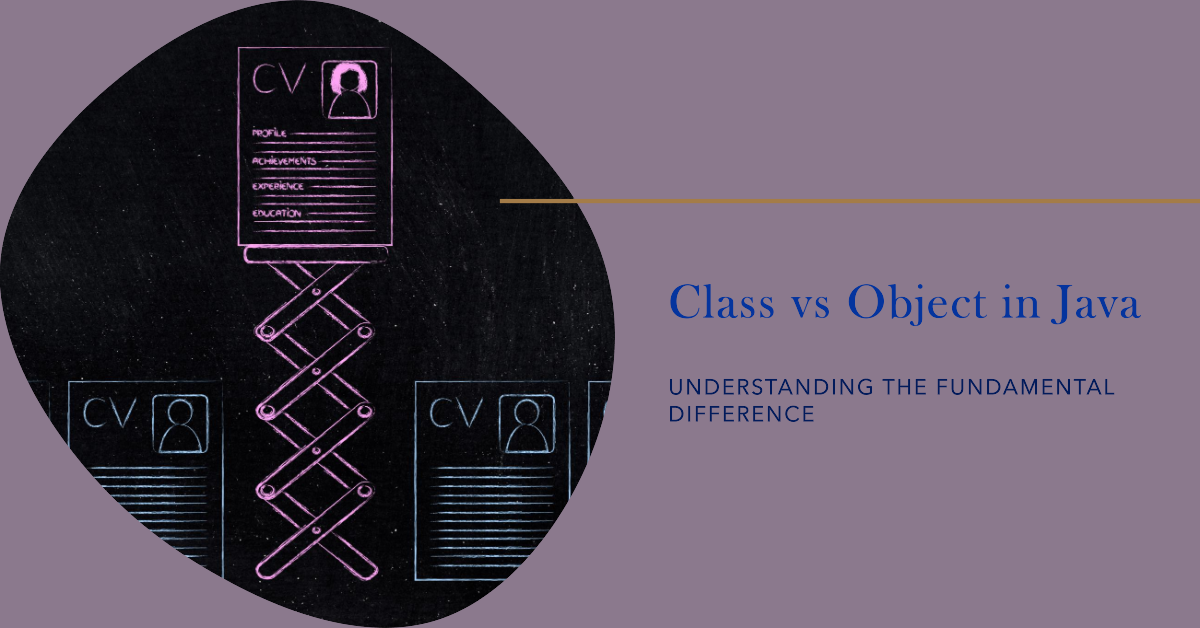 Difference Between Class and Object