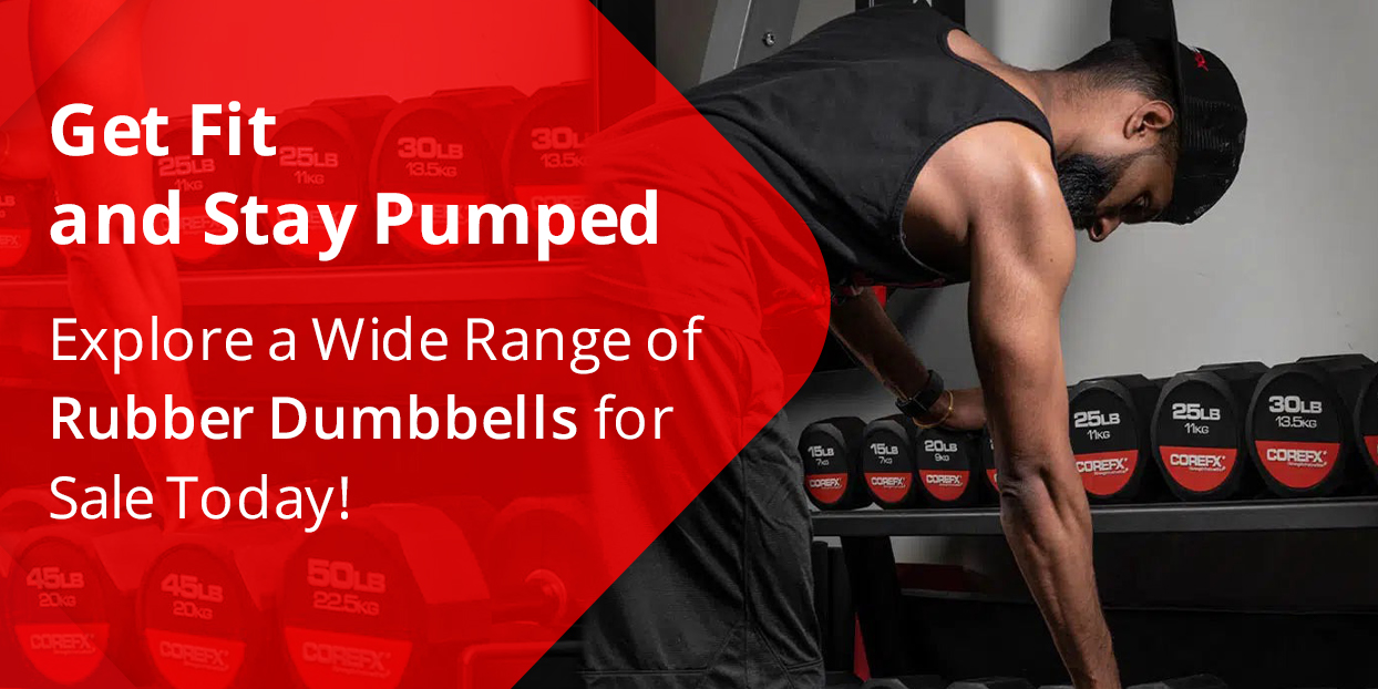 Get Fit and Stay Pumped: Explore a Wide Range of Rubber Dumbbells