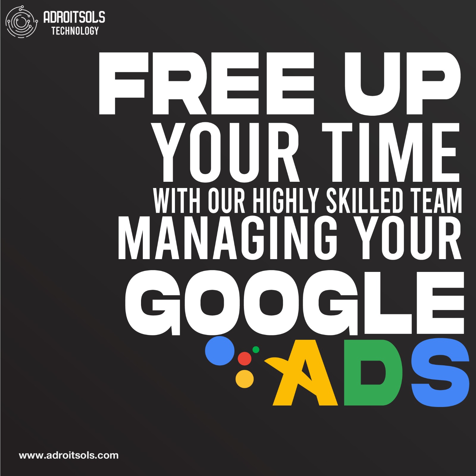 Google Paid Ads in UK | Adroitsols Technology | Your Trusted IT Partner across the US