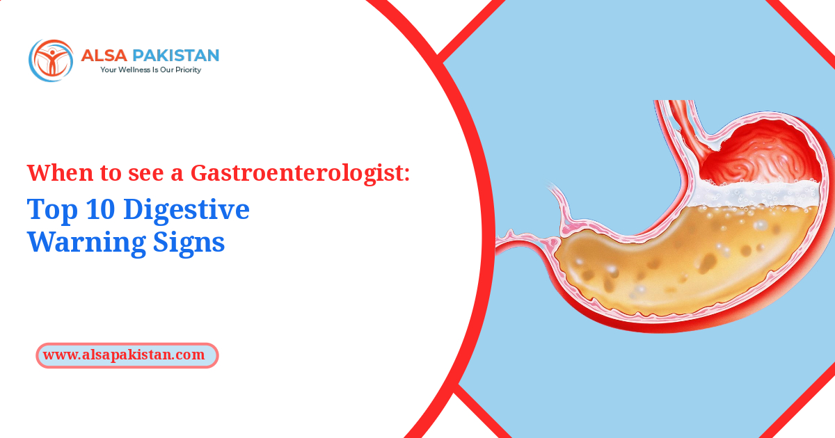 When to see a gastroenterologist: Top 10 digestive warning signs