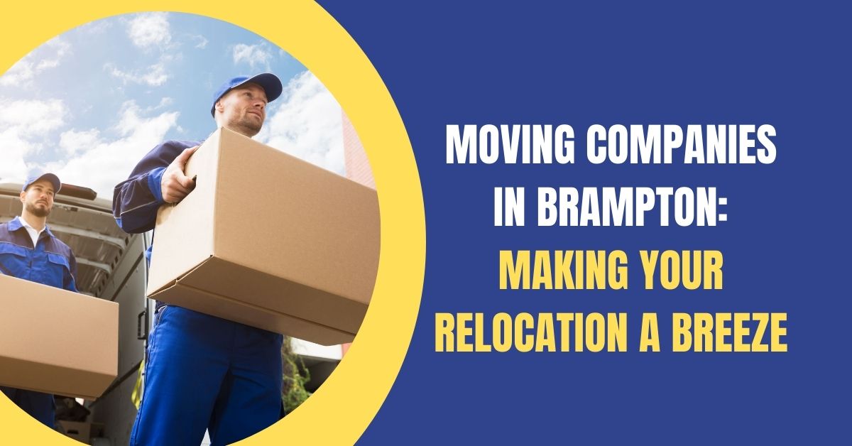 Moving Companies in Brampton