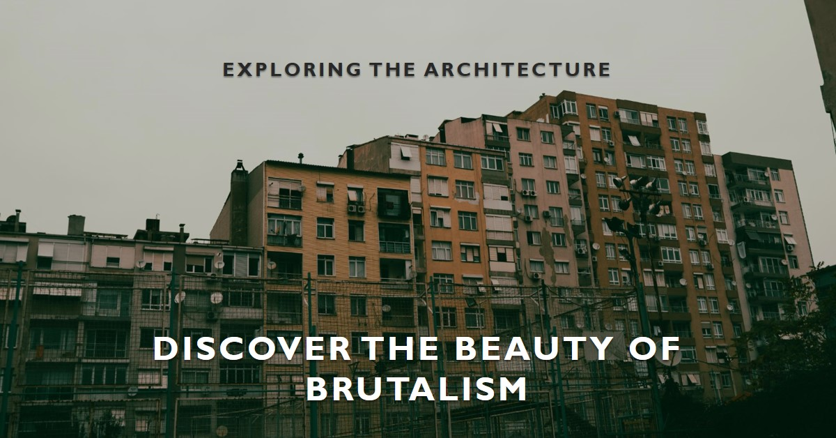Brutalism in Architecture
