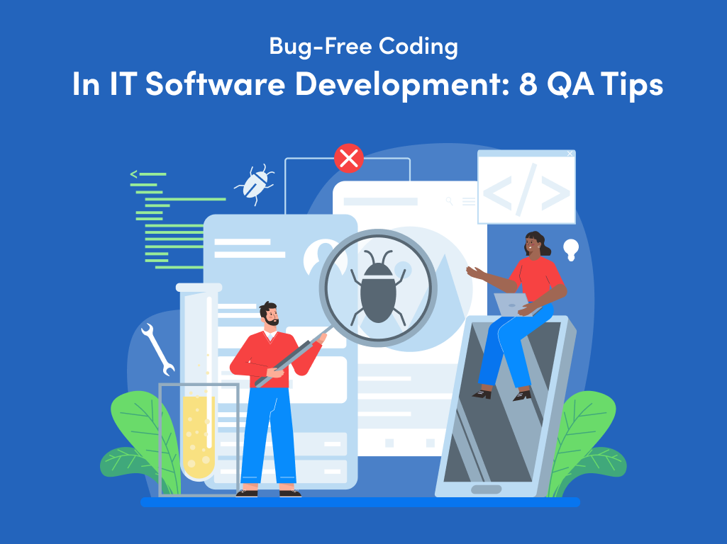 Bug-free Coding in IT Software Development