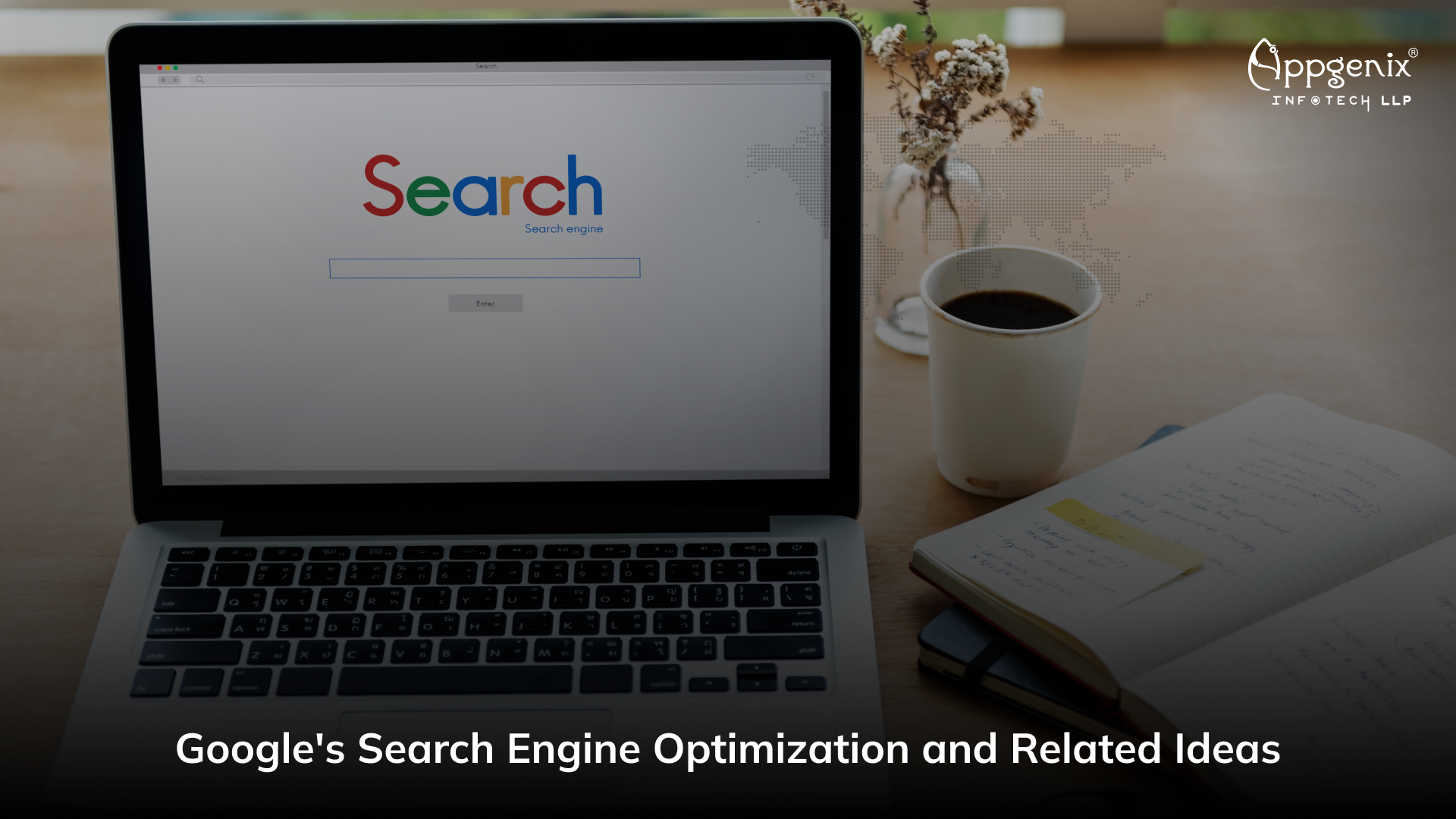 Google's Search Engine Optimization and Related Ideas
