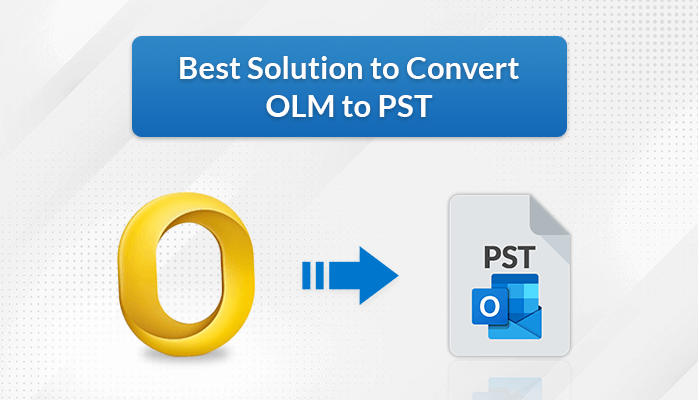 Best-Solution-to-Convert-OLM-to-PST