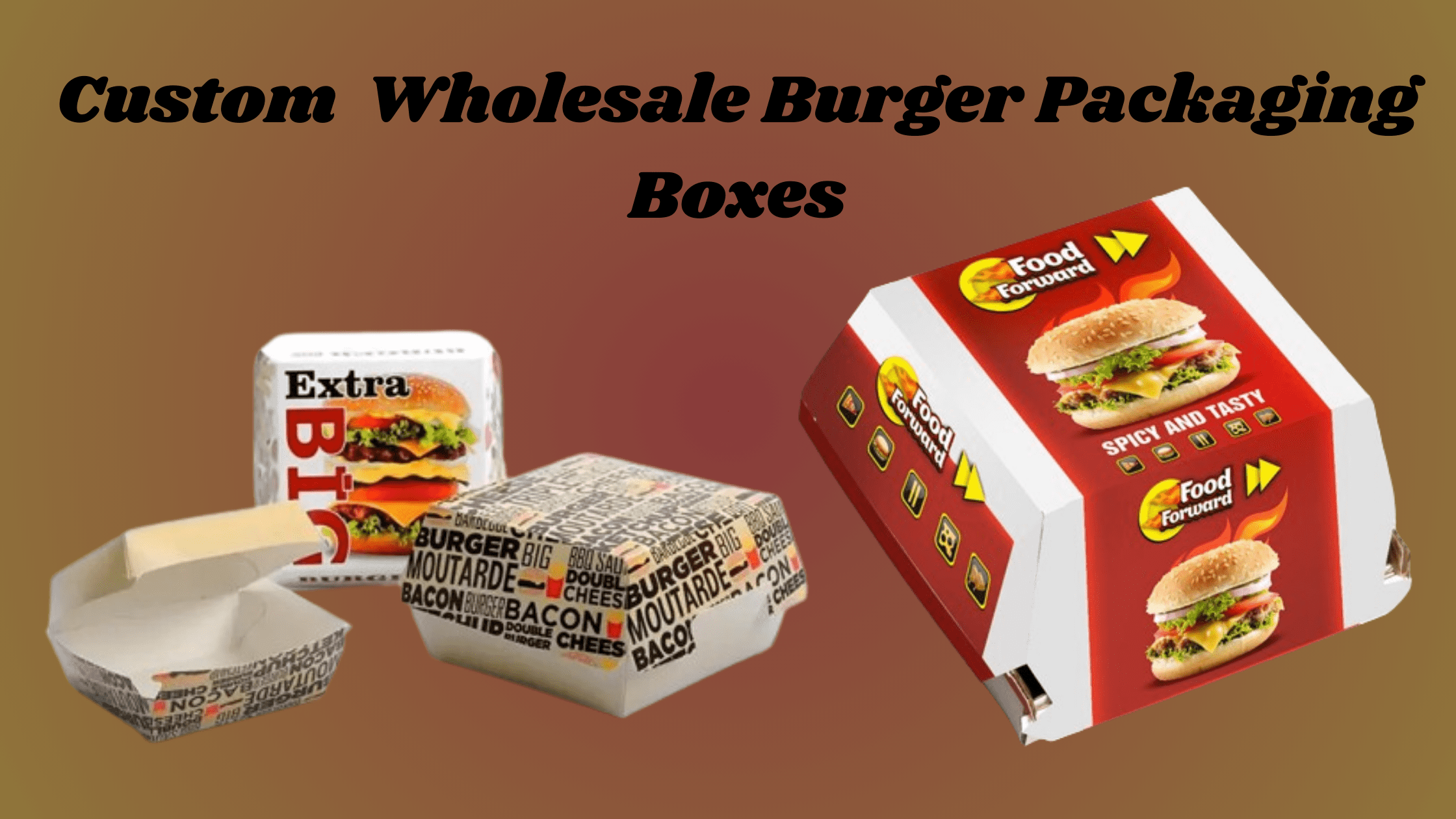 Introducing The Delightful World Of Burger Boxes Wholesale