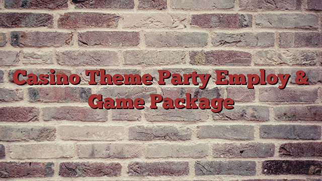 Casino Theme Party Employ & Game Package