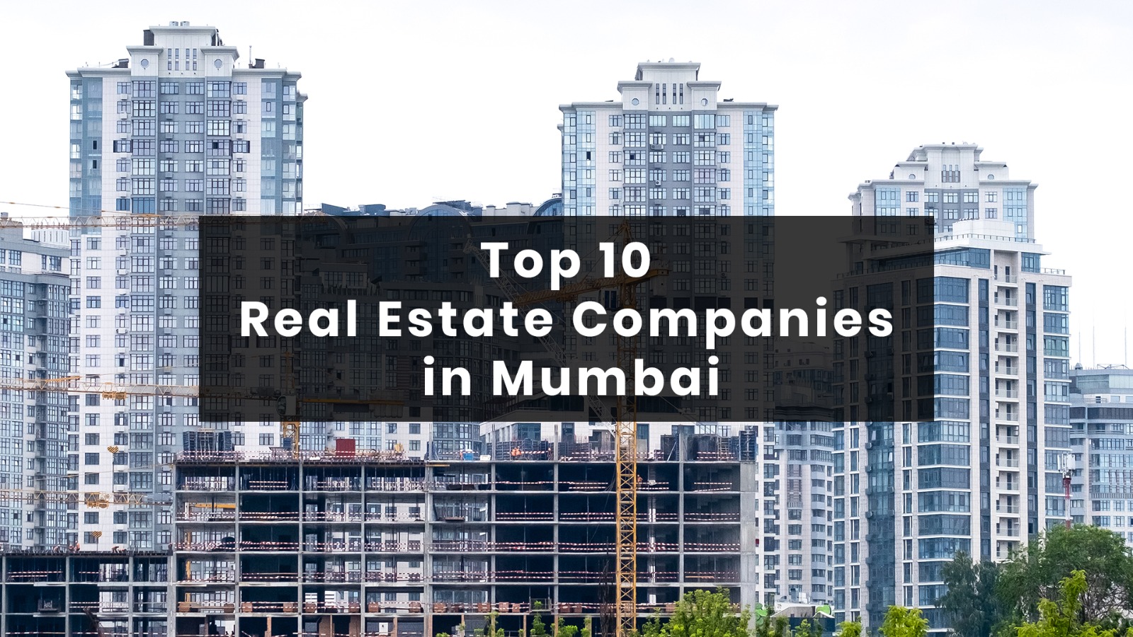 Real Estate Companies in Mumbai