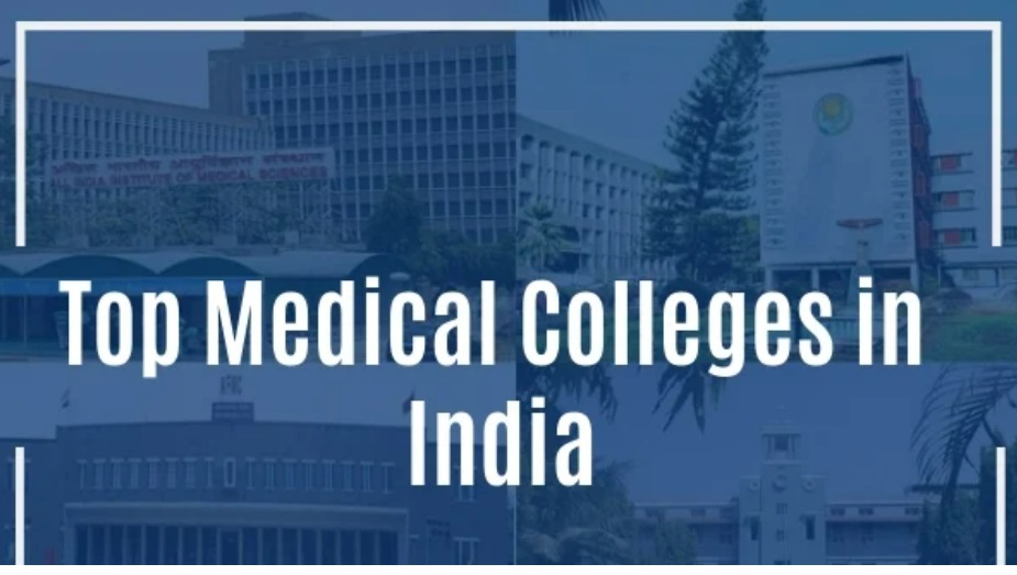 List of Top Medical Colleges & Universities in India