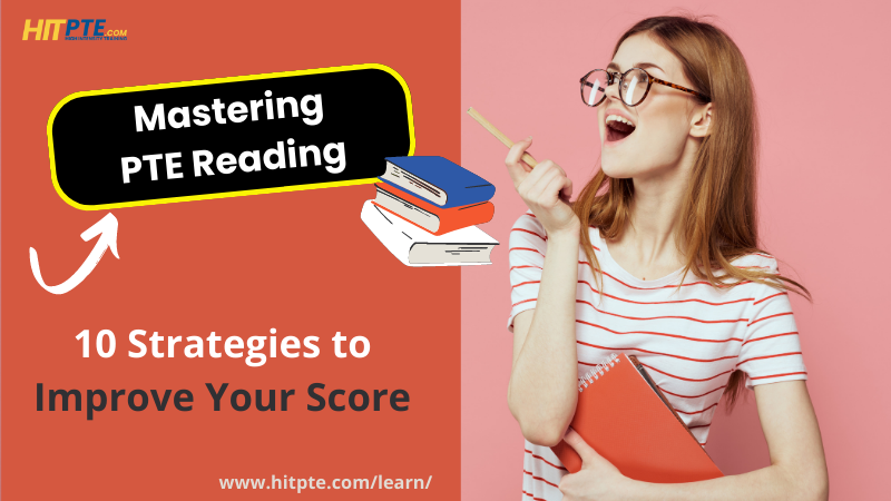 Mastering PTE Reading 10 Strategies to Improve Your Score