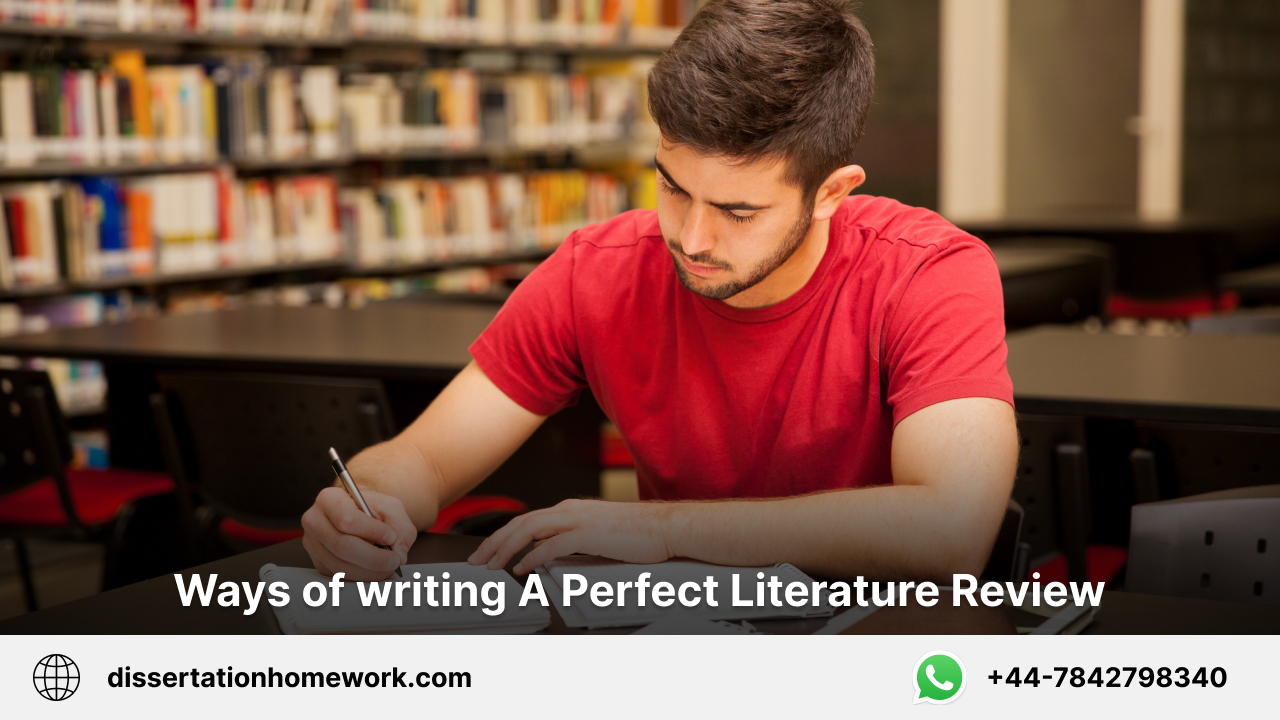 ways of writing A Perfect Literature Review