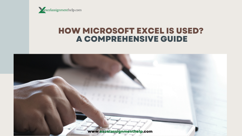 How-Microsoft-Excel-is-Used