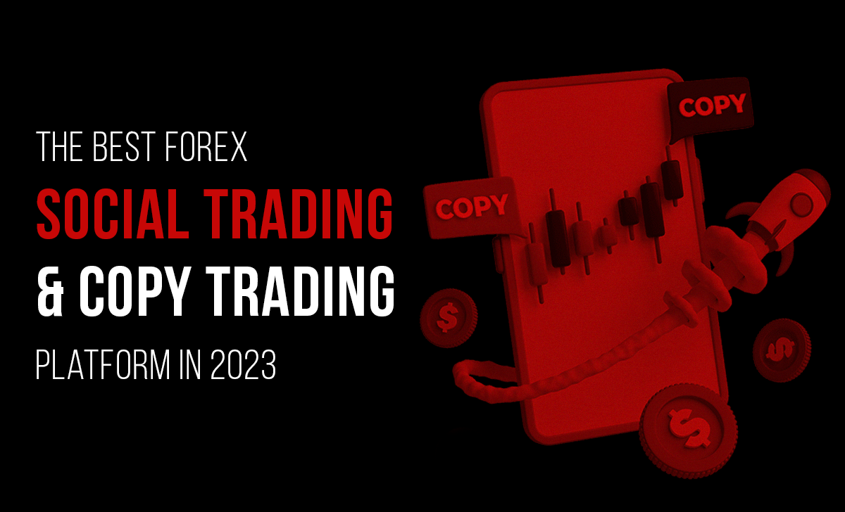 Forex Social Trading and Copy Trading