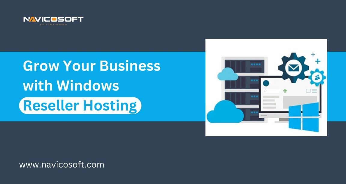 Grow Your Business with Windows Reseller Hosting