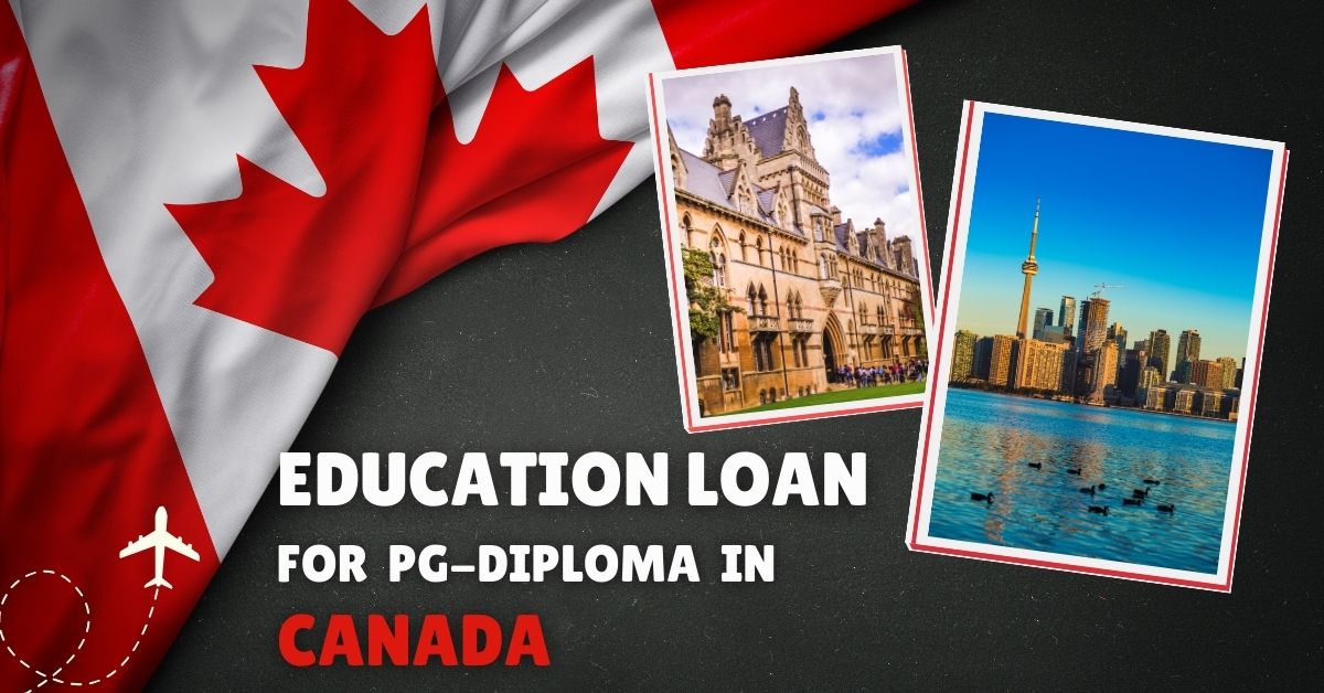 education loan for pg diploma in canada
