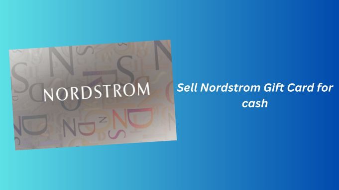 Cash your Nordstrom gift cards with GCBuying App!!