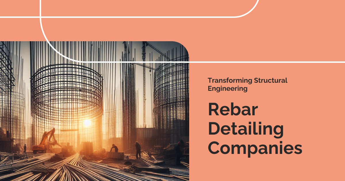 Rebar Detailing Companies